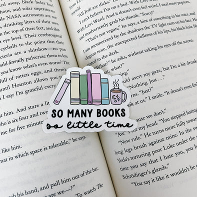 So Many Books So Little Time Sticker-Stickers-Painted Lavender