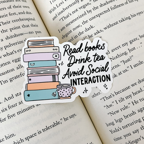 Read Books Drink Tea Avoid Social Interaction-Stickers-Painted Lavender