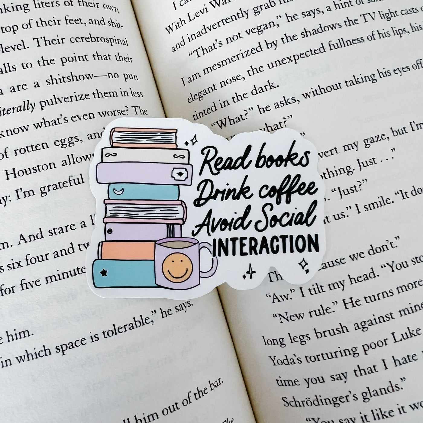 Read Books Drink Coffee Avoid Social Interaction Sticker – Painted Lavender