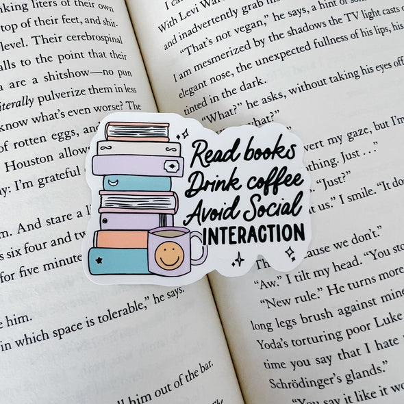 Read Books Drink Coffee Avoid Social Interaction Sticker-Stickers-Painted Lavender