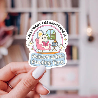 All I Want For Christmas Is Uninterrupted Reading Time Sticker-Stickers-Painted Lavender