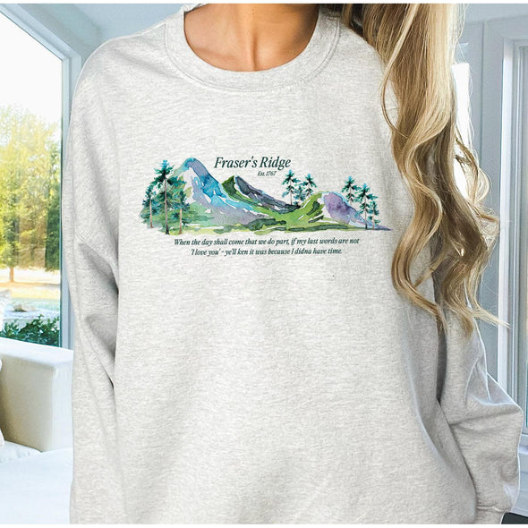 Fraser's Ridge Quote Crewneck Sweatshirt--Painted Lavender