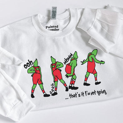 That's It I'm Not Going Grinch Crewneck Sweatshirt--Painted Lavender