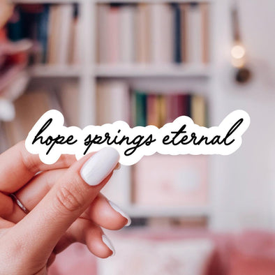 Hope Springs Eternal Sticker-Stickers-Painted Lavender