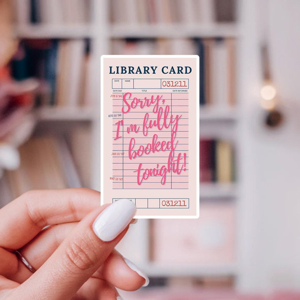 Sorry I'm Fully Booked Library Card Sticker - Pink-Stickers-Painted Lavender