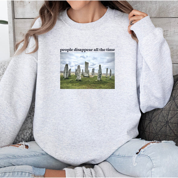 People Disappear All The Time Crewneck Sweatshirt-Painted Lavender