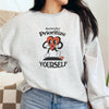 Prioritize Yourself Self Love Crewneck Sweatshirt-Painted Lavender