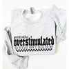 Probably Overstimulated Crewneck Sweatshirt-Painted Lavender