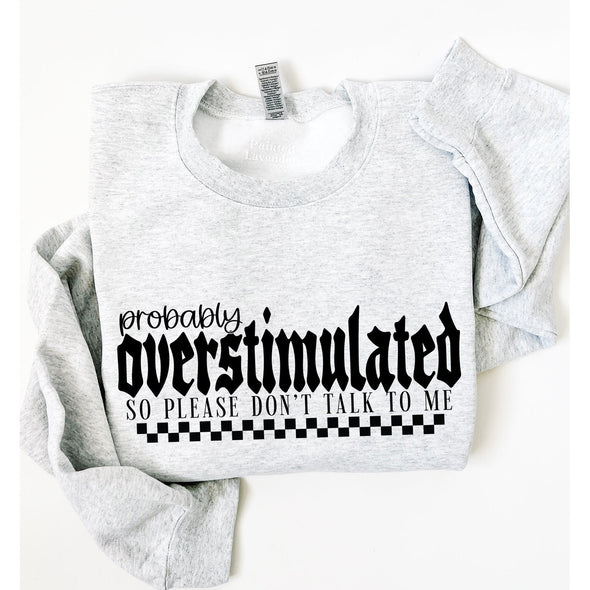 Probably Overstimulated Crewneck Sweatshirt-Painted Lavender