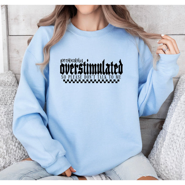Probably Overstimulated Crewneck Sweatshirt-Painted Lavender