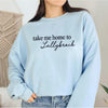 Take Me Home To Lallybroch Crewneck Sweatshirt-Painted Lavender
