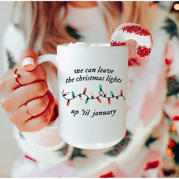 We Can Leave The Christmas Lights Up Mug--Painted Lavender