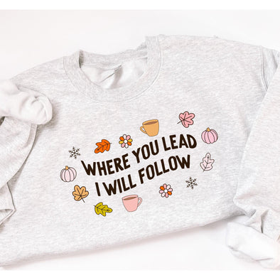 Where You Lead I Will Follow Gilmore Girls Crewneck Sweatshirt-Painted Lavender