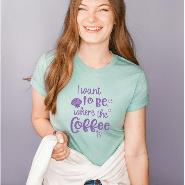 I Want To Be Where the Coffee Is Tshirt--Painted Lavender