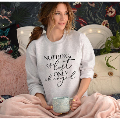 Nothing Is Lost Only Changed Outlander Sweatshirt--Painted Lavender
