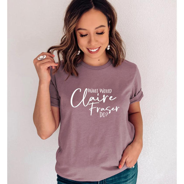 What Would Claire Fraser Do Tshirt--Painted Lavender